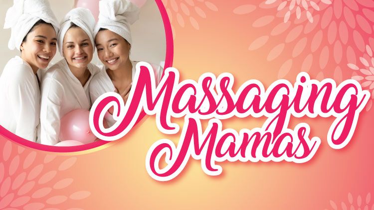 Massaging Mamas