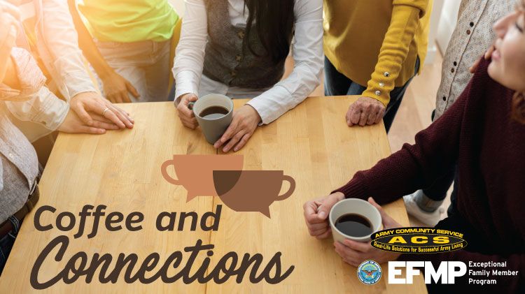 Coffee and Connections with EFMP