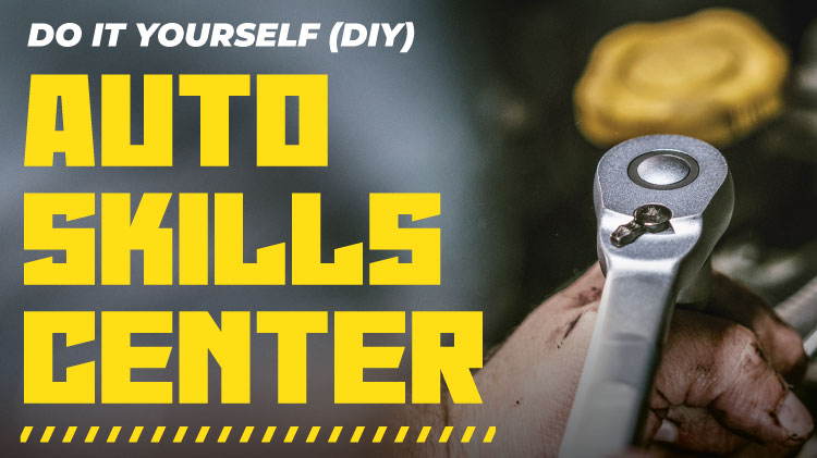 Do it Yourself Auto Skills Center!